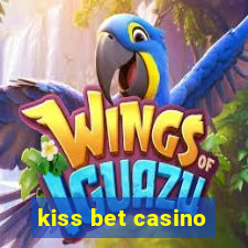 kiss bet casino